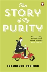 Book cover of The Story of My Purity by Francesco Pacifico