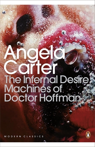 Book cover of The Infernal Desire Machines of Doctor Hoffman by Angela Carter