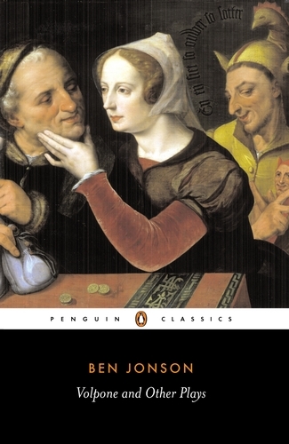 Book cover of Volpone and Other Plays by Ben Jonson