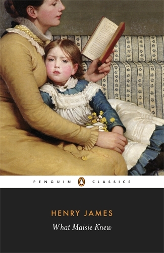 Book cover of What Maisie Knew by Henry James