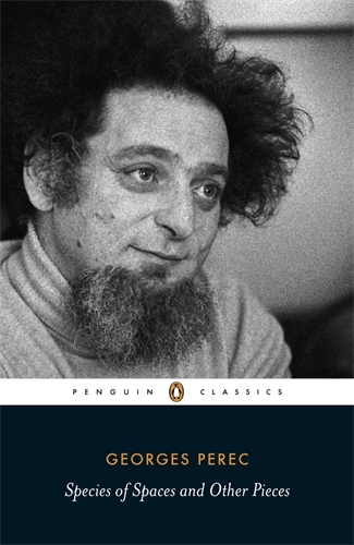 Book cover of Species of Spaces and Other Pieces by Georges Perec