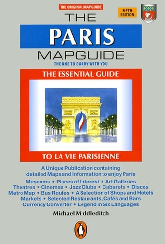 Book cover of The Paris Mapguide by Michael Middleditch