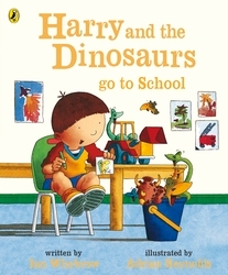 Book cover of Harry and the Dinosaurs Go to School by Ian Whybrow