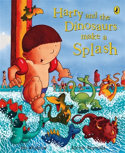 Book cover of Harry and the Dinosaurs Make a Splash by Ian Whybrow