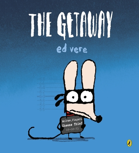 Book cover of The Getaway by Ed Vere