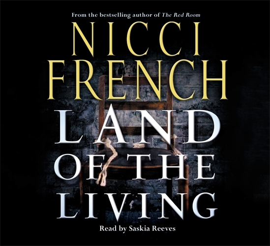 Book cover of Land of the Living by Nicci French