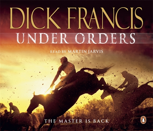 Book cover of Under Orders by Dick Francis