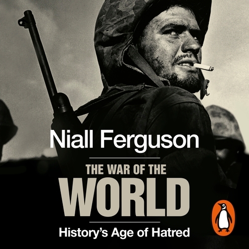Book cover of The War of the World by Niall Ferguson