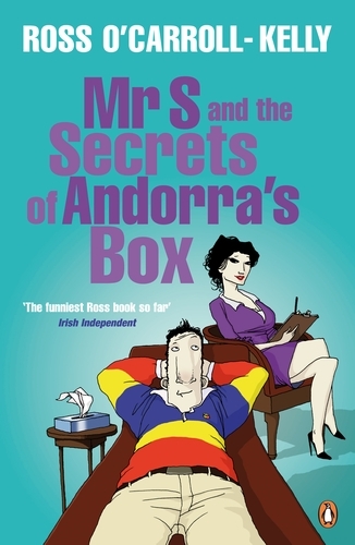 Book cover of Mr S and the Secrets of Andorra's Box by Ross O'Carroll-Kelly