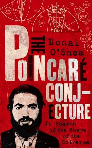 Book cover of The Poincaré Conjecture by Donal O'Shea
