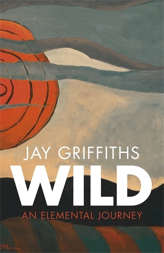 Book cover of Wild by Jay Griffiths