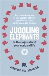 Book cover of Juggling Elephants by Jones Loflin, Todd Musig