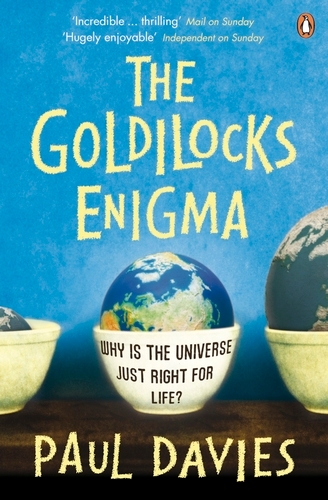Book cover of The Goldilocks Enigma by Paul Davies