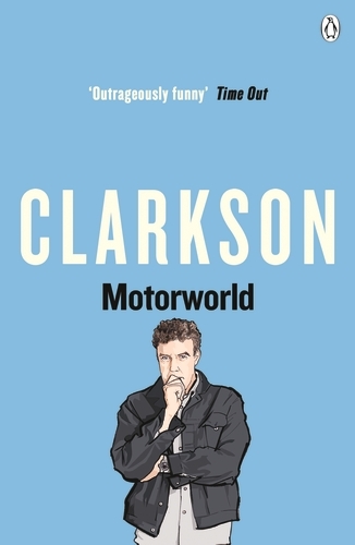 Book cover of Motorworld by Jeremy Clarkson