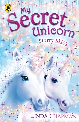 Book cover of #15 - My Secret Unicorn: Starry Skies by Linda Chapman