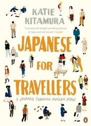 Book cover of Japanese for Travellers by Katie Kitamura