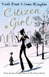 Book cover of Citizen Girl by Nicola Kraus, Emma McLaughlin