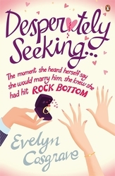 Book cover of Desperately Seeking... by Evelyn Cosgrave