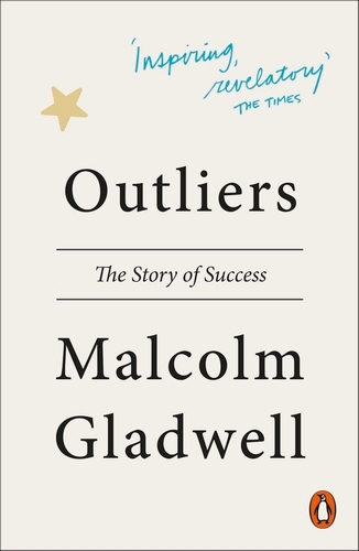 Book cover of Outliers by Malcolm Gladwell