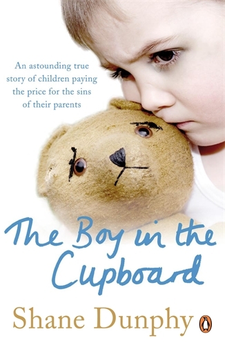 Book cover of The Boy in the Cupboard by Shane Dunphy