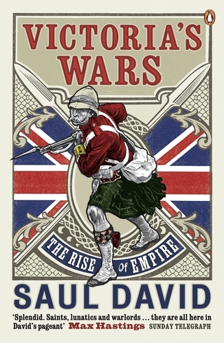 Book cover of Victoria's Wars by Saul David