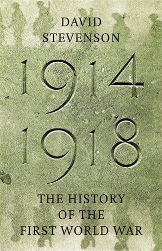 Book cover of 1914-1918 by David Stevenson