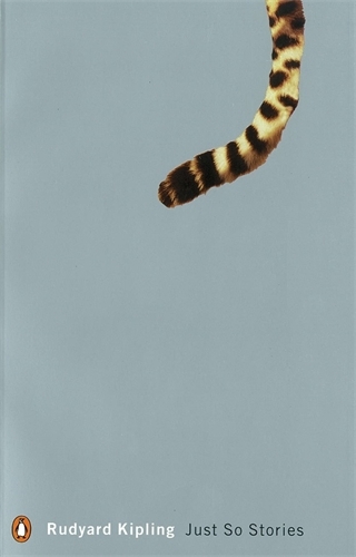 Book cover of Just So Stories by Rudyard Kipling