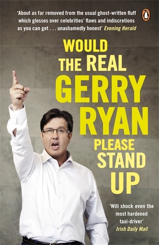 Book cover of Would The Real Gerry Ryan Please Stand Up by Gerry Ryan