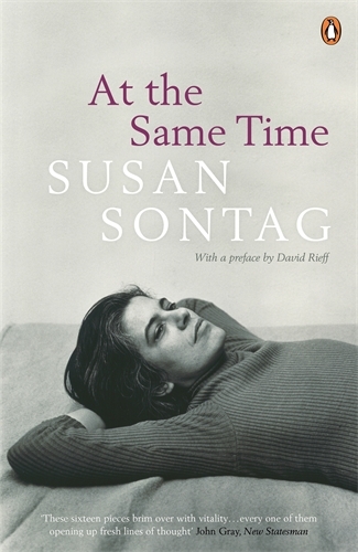Book cover of At the Same Time by Susan Sontag