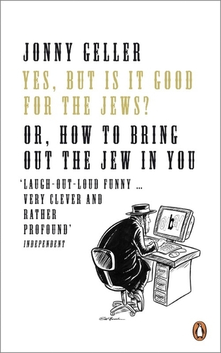 Book cover of Yes, But is it Good for the Jews? by Jonny Geller