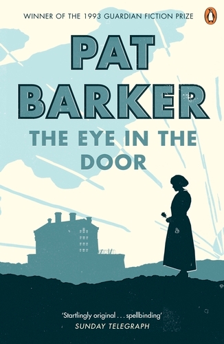Book cover of The Eye in the Door by Pat Barker