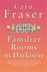 Book cover of Familiar Rooms in Darkness by Caro Fraser