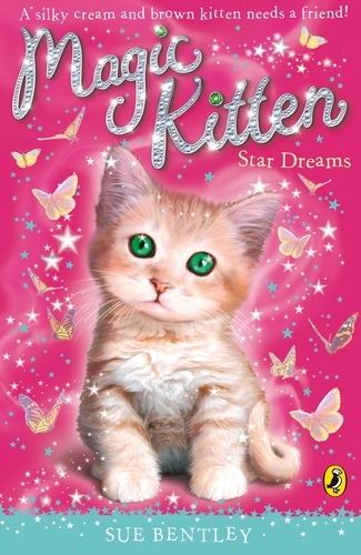 Book cover of Magic Kitten: Star Dreams by Sue Bentley