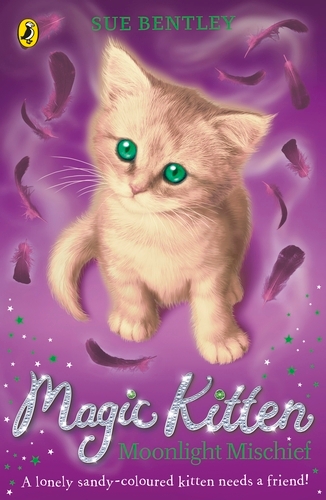 Book cover of Magic Kitten: Moonlight Mischief by Sue Bentley