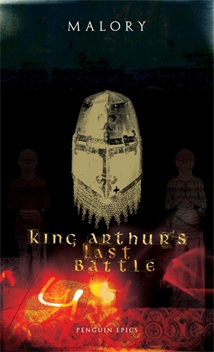 Book cover of King Arthur's Last Battle by Thomas Malory