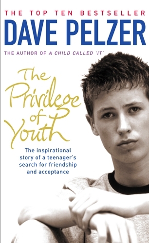 Book cover of The Privilege of Youth by Dave Pelzer