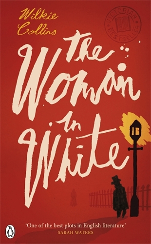 Book cover of The Woman in White by Wilkie Collins