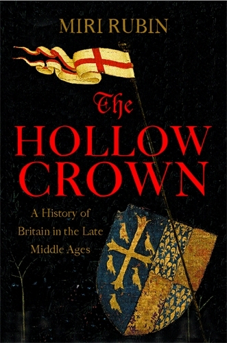 Book cover of The Hollow Crown by Miri Rubin