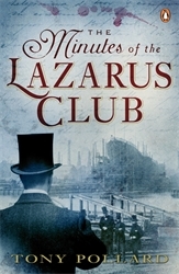 Book cover of The Minutes of the Lazarus Club by Tony Pollard