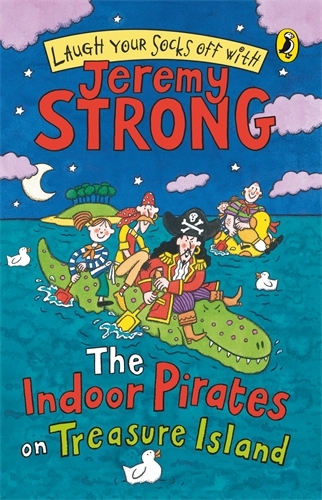 Book cover of The Indoor Pirates On Treasure Island by Jeremy Strong