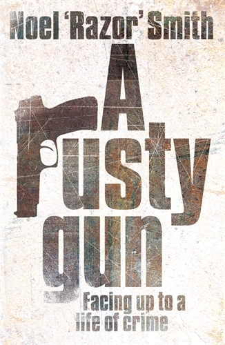 Book cover of A Rusty Gun by Noel 'Razor' Smith