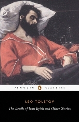 Book cover of The Death of Ivan Ilyich and Other Stories by Leo Tolstoy