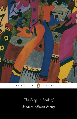 Book cover of The Penguin Book of Modern African Poetry by Gerald Moore