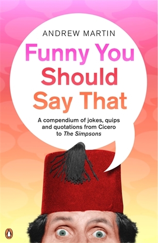 Book cover of Funny You Should Say That by Andrew Martin