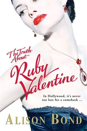 Book cover of The Truth about Ruby Valentine by Alison Bond