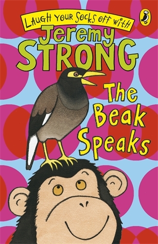 Book cover of The Beak Speaks by Jeremy Strong