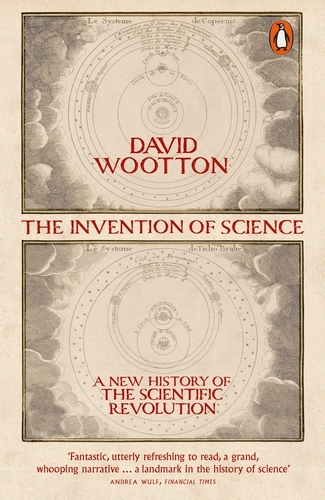 Book cover of The Invention of Science by David Wootton