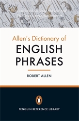 Book cover of Allen's Dictionary of English Phrases by Robert Allen