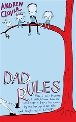 Book cover of Dad Rules by Andrew Clover