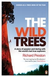 Book cover of The Wild Trees by Richard Preston